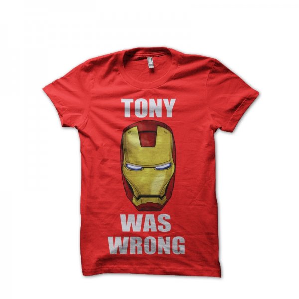 Tony is wrong red T-shirt T-shirt