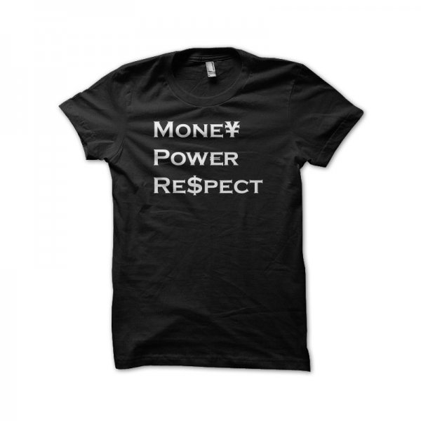 Money Power Respect of black T-shirt