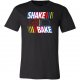 Shake and bake T-shirt