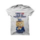 Ted political T-shirts